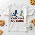 Catch Me Outside - Toddler Short Sleeve Tee
