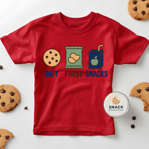 But First Snacks - Big kids