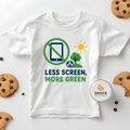 Less Screen, More Green - Toddler Short Sleeve Tee